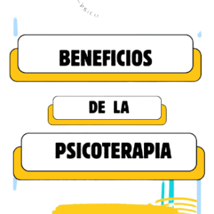 Beneficios de la Psicoterapia